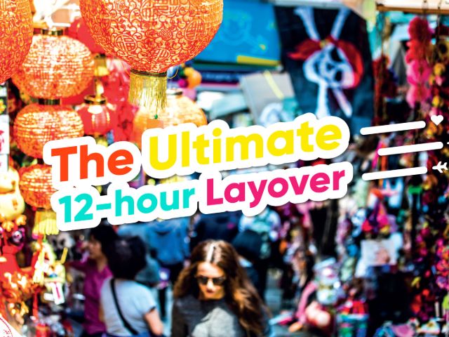 The ultimate 12-hour layover in Hong Kong